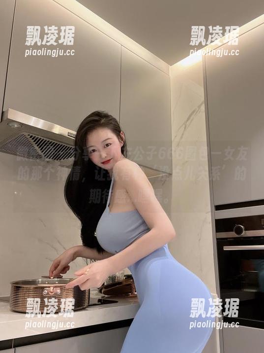 左公子666 微密圈 - 分享一下左公子666图包—女友的那个神情,让我有种‘没点儿关系’的期待感...嘿嘿。